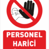 Personel Harici Girilemez A5