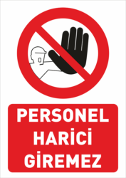 Personel Harici Girilemez A5